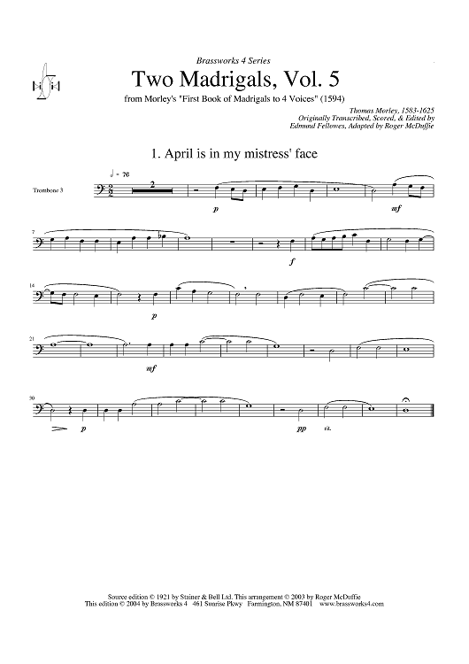 Two Madrigals, Vol. 5 - from Morley's "First Book of Madrigals to 4 Voices" (1594) - Trombone 3