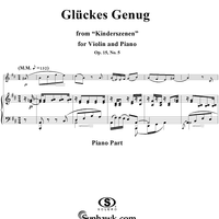 Kinderszehen, Op. 15, No. 05, "Glückes genug" (contentedness), - Piano