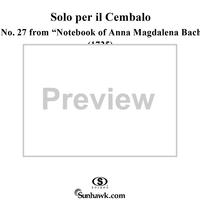 Solo per il Cembalo - No. 27 from "Notebook of Anna Magdalena Bach" (1725)