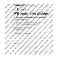 Ic truere / Wij comen hier ghelopen