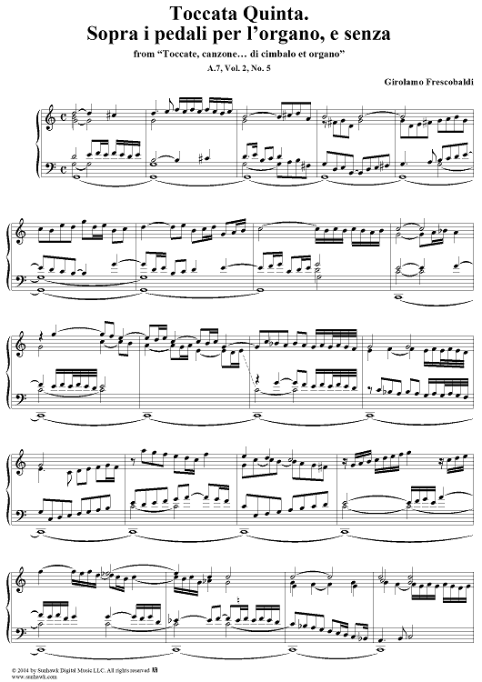 Toccata Quinta. Sopra i pedali per l'organo, e senza, No. 5 from "Toccate, canzone ... di cimbalo et organo", Vol. II