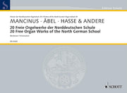 20 Free Organ Works of the North German School