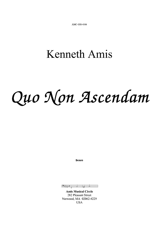 Quo Non Ascendam - Introductory Notes
