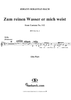 "Zum reinen Wasser er mich weist", Aria, No. 2 from Cantata No. 112: "Der Herr ist mein getreuer Hirt" - Alto