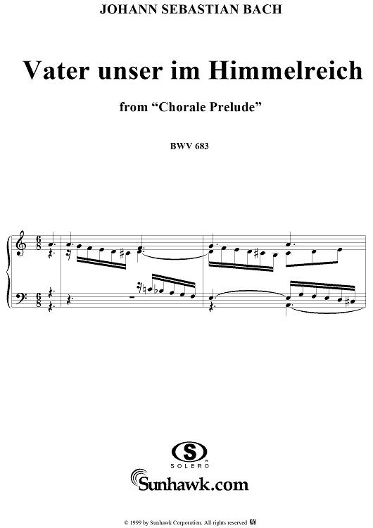 Chorale Prelude, BWV 683: Vater unser im Himmelreich (alio modo)