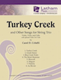Turkey Creek and Other Songs - for String Trio