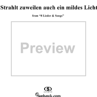 Strahlt zuweilen auch ein mildes Licht - No. 6 from "8 Lieder & Songs" - Op. 57