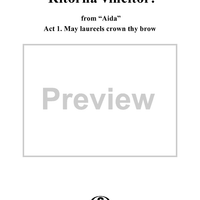 Aida, Act 1, No. 6a: Ritorna vincitor! (May laurels crown thy brow)
