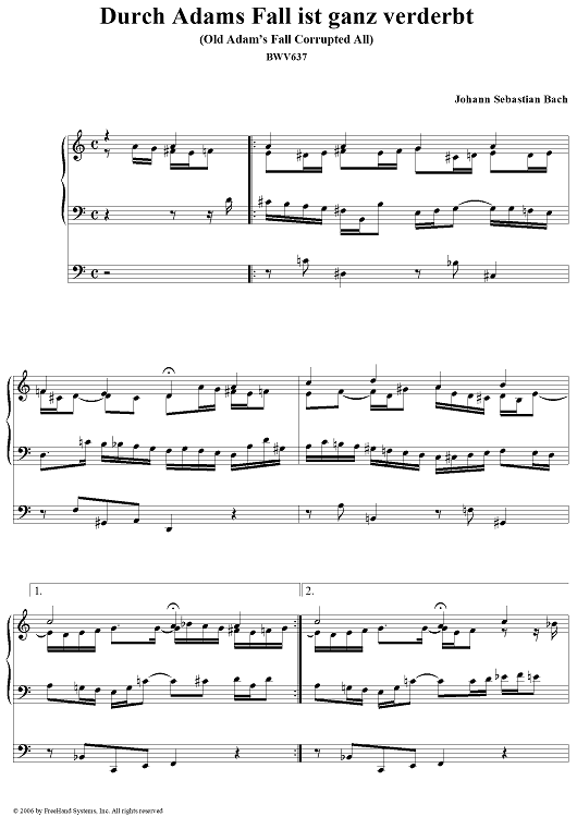 Durch Adams Fall ist ganz verderbt (Old Adam's Fall Corrupted All), No. 39 (from "Das Orgelbüchlein"), BWV637