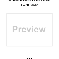 Il Est Doux, Il Est Bon - From "Hérodiade"