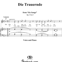 Die Trauernde - No. 5 from "Six Songs" op. 7