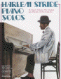 Harlem Stride Piano Solos: Selections