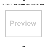 Reigen, No. 8 from "12 Klavierstücke für kleine und grosse Kinder" (Op. 85)