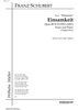 Einsamkeit Op.89 No.12 D911