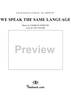 We Speak the Same Language