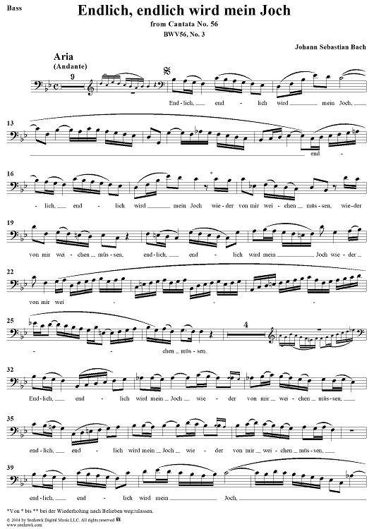 "Endlich, endlich wird mein Joch", Aria, No. 3 from Cantata No. 56: "Ich will den Kreuzstab gerne tragen" - Bass