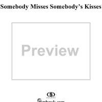 Somebody Misses Somebody's Kisses