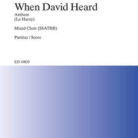 When David heard - Choral Score