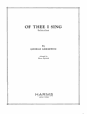 Of Thee I Sing - Piano Score