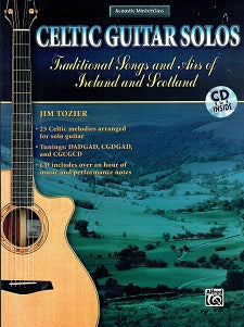 Acoustic Masterclass - Celtic Guitar Solos - Traditional Songs and Airs of Ireland and Scotland (With Embedded Audio)