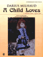 A Child Loves (l'enfant Aime), Op. 289