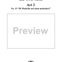 La Traviata, Act 2, No. 13, Chorus of Matadors. "Di Madride noi siam mattadori"