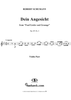 Dein Angesicht  - No. 2 from &quot;Five Lieder and Songs&quot; Op. 127 - Violin