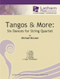Tangos & More: Six Dances