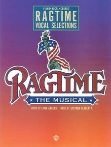 Ragtime: Vocal Selections