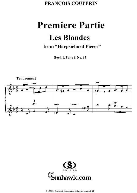 Harpsichord Pieces, Book 1, Suite 1, No.13:  Les Noètes Premiere Part. Les Blondes, Seconde partie.  Les Brunes.