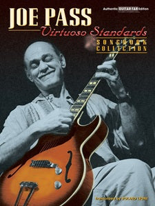 Joe Pass Virtuoso Standards Songbook Collection