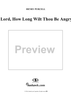 Lord, How Long Wilt Thou Be Angry