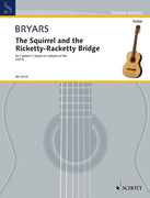 The Squirrel and the Ricketty-Racketty Bridge
