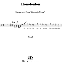 Rapsodie Nègre, III. Honoloulou - Voice