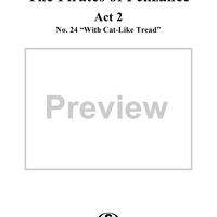 The Pirates of Penzance - Act II, No. 24: With cat-like tread - Vocal Score