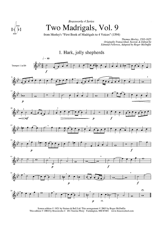 Two Madrigals, Vol. 9 - from Morley's "First Book of Madrigals to 4 Voices" (1594) - Trumpet 1 in Bb