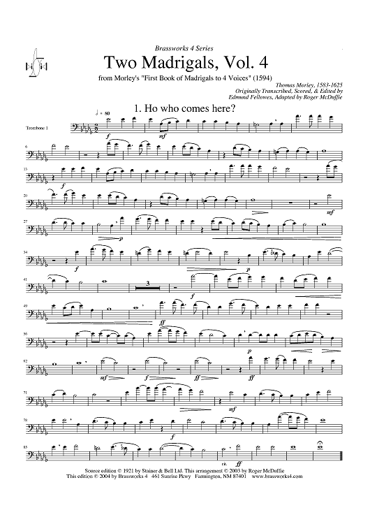 Two Madrigals, Vol. 4 - from Morley's "First Book of Madrigals to 4 Voices" (1594) - Trombone 1
