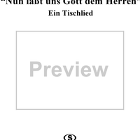 Chorale Preludes, Part II, Ein tischlied, 12. Nun laßt uns Gott dem Herren