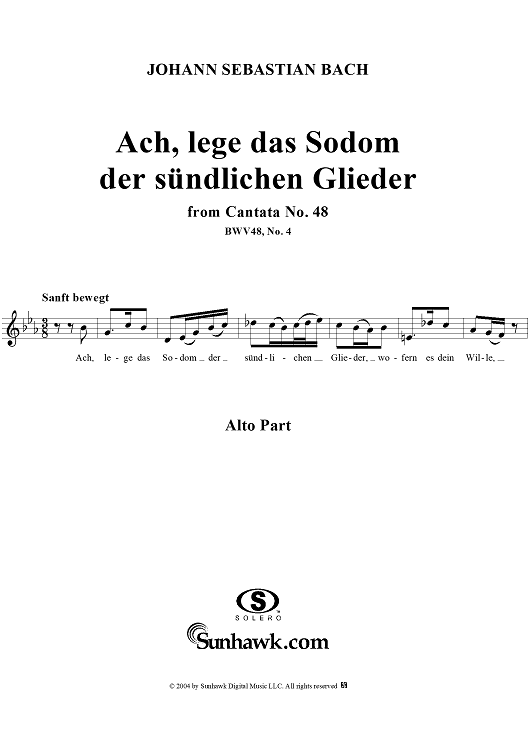 "Ach, lege das Sodom der sündlichen Glieder", Aria, No. 4 from Cantata No. 48: "Ich elender Mensch, wer wird mich erlösen" - Alto