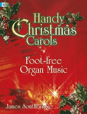 Handy Christmas Carols - Foot-free Organ Music