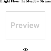 Bright flows the meadow stream