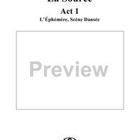 La Source, Act 1, No. 2: L'Éphémère, Scène Dansée
