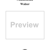 Madeleine (Walzer) Op. 126