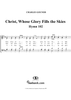 Christ, Whose Glory Fills The Skies