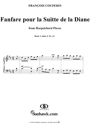 Harpsichord Pieces, Book 1, Suite 2, No.13:  Fanfare pour la Suitte de la Diane