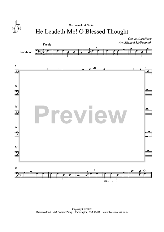 He Leadeth Me!  O Blessed Thought - Trombone