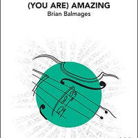 (You Are) Amazing - Score