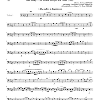 Two Madrigals, Vol. 11 - from Morley's "First Book of Madrigals to 4 Voices" (1594) - Trombone 3