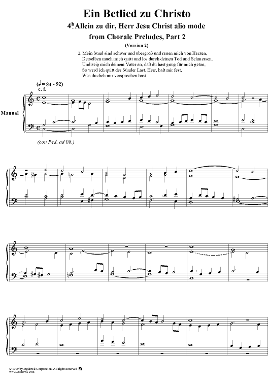 Chorale Preludes, Part II, Ein Betlied zu Christo, 4b. Allein zu dir, Herr Jesu Christ alio mode (Version 2)