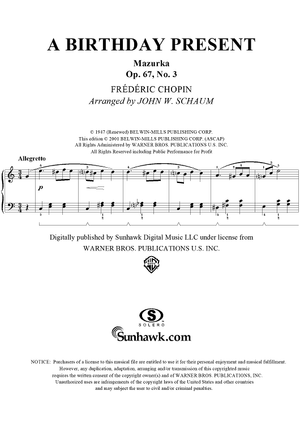 A Birthday Present (Mazurka, Op. 67, No. 3)